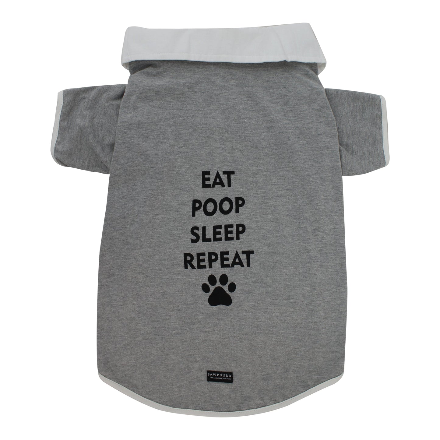 Pawpourri Eat Poop Sleep and Repeat T-Shirt for Dogs - Grey